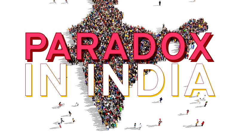 Paradox In India